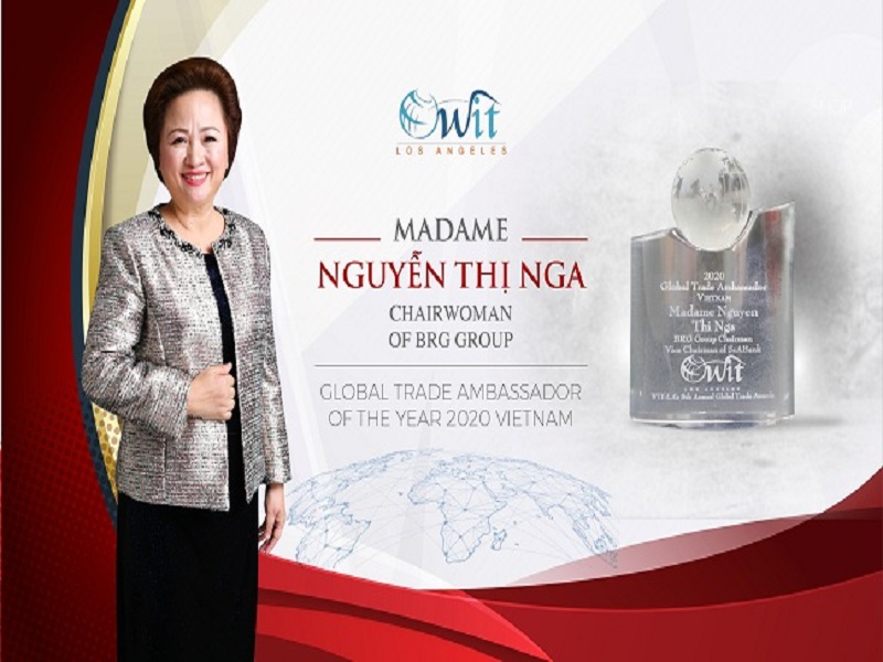 Bà Nguyễn Thị Nga - doanh nhân Việt Nam duy nhất được tôn vinh đại sứ thương mại toàn cầu 2020